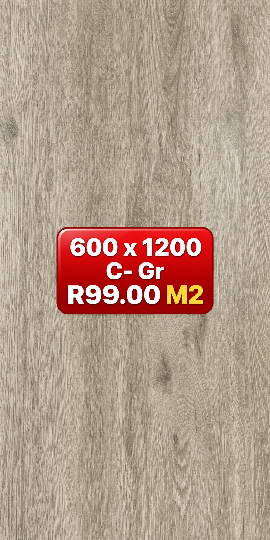 Size 600 x 1200 Porcelain Floor & Wall tiles C- Gr Matte R99 m2