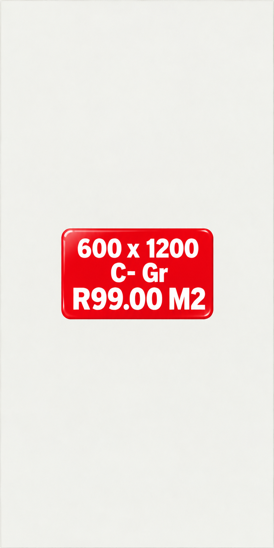 Size 600 x 1200 Porcelain Floor & Wall tiles C- Gr Matte R99 m2