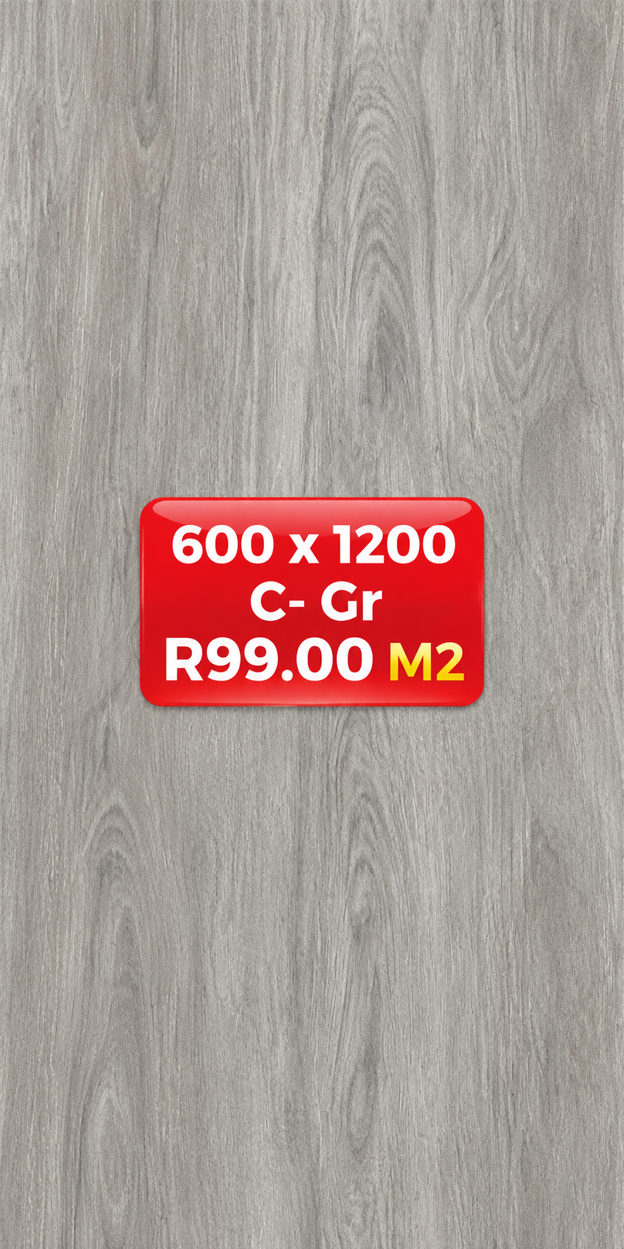 Size 600 x 1200 Porcelain Floor & Wall tiles C- Gr Matte R99 m2
