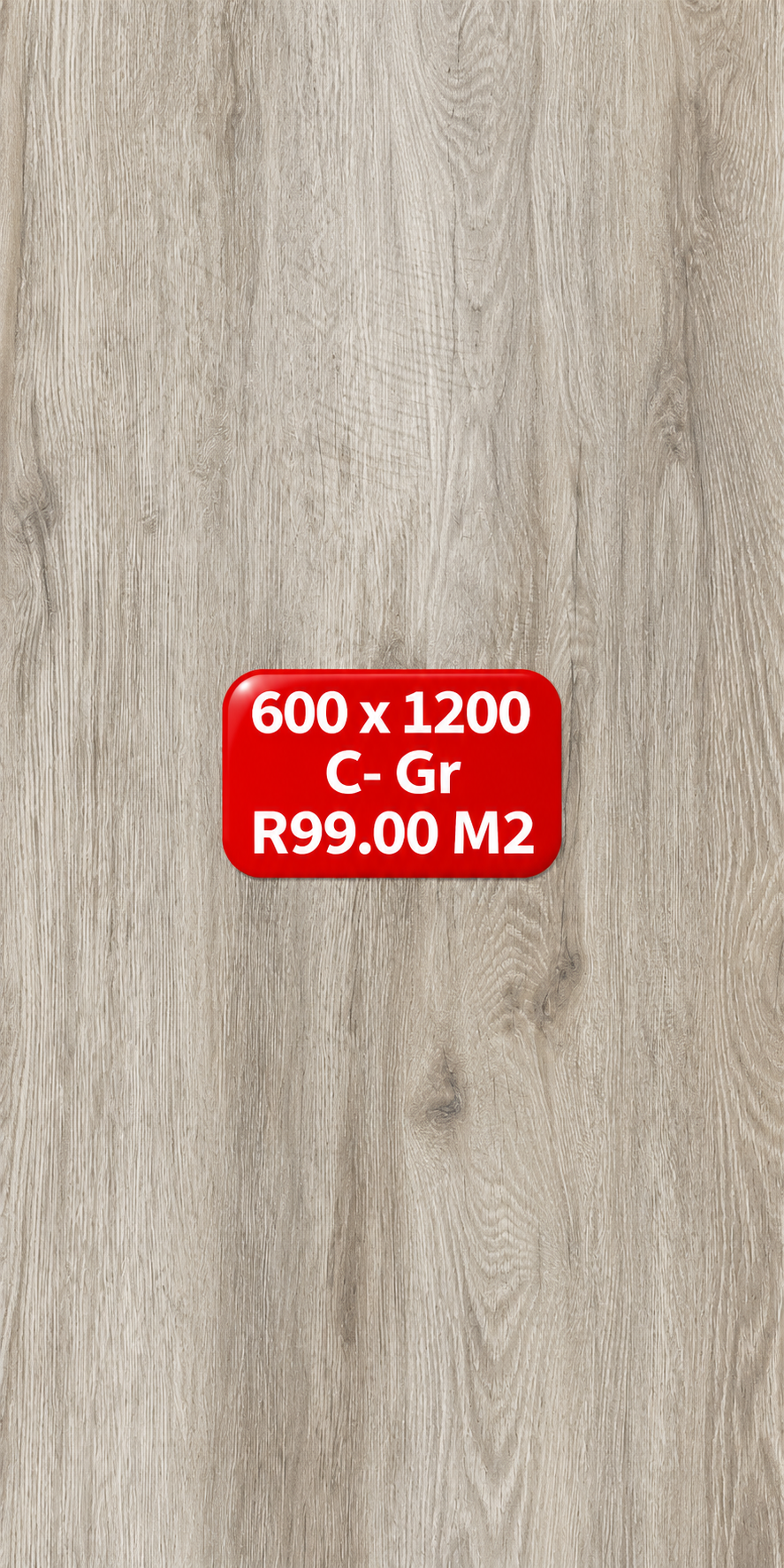 Size 600 x 1200 Porcelain Floor & Wall tiles C- Gr Matte R99 m2