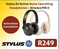 STYLUS AV ACTIVE NOISE CANCELLING HEADPHONES AIRWAVE MKII R249