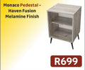MONACO PEDESTAL HAVEN FUSION MELAMINE FINISH R699