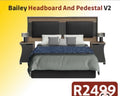 BAILEY HEADBOARD AND PEDESTAL V2 R2499